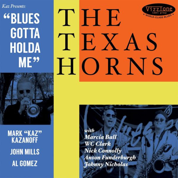 Texas Horns, The - Blues Gotta Holda Me (CD) | Mint (M) Mint (M) - BLUES *NEW*