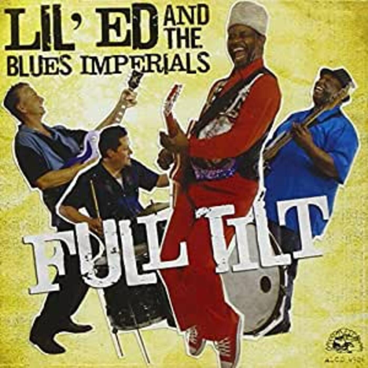 Lil Ed & The Blues Imperials - Full Tilt (CD) | - BLUES *NEW*
