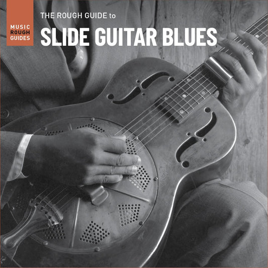 Various Artists - Rough Guide To Slide Guitar Blues | - BLUES *NEW*