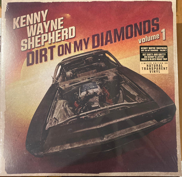 Kenny Wayne Shepherd - Dirt On My Diamonds Vol 1. (NATURAL TRANSPARENT VINYL) | Mint (M) Mint (M) - BLUES *SEALED/COLOR*