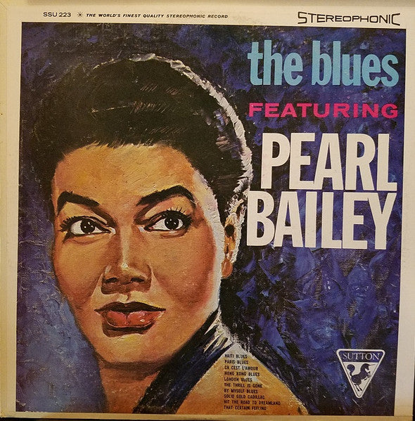 Pearl Bailey - The Blues Featuring Pearl Bailey | Excellent (EX) Very Good (VG) - BLUES / USED *EXCELLENT+*