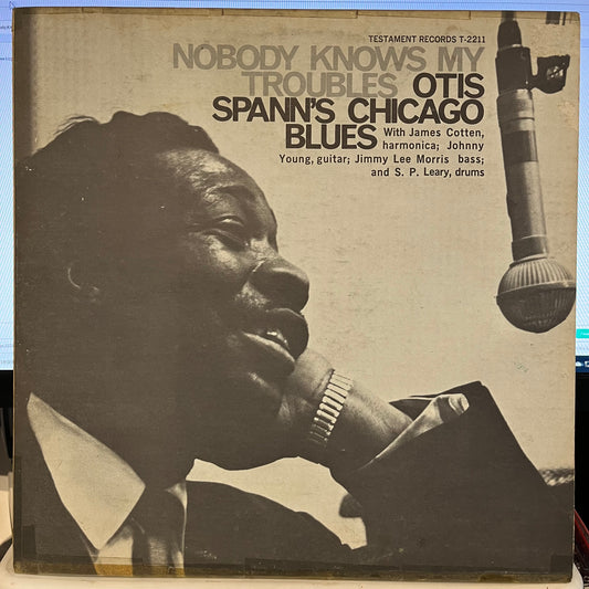 Otis Spann Nobody Knows My Troubles LP Excellent (EX) Very Good (VG)