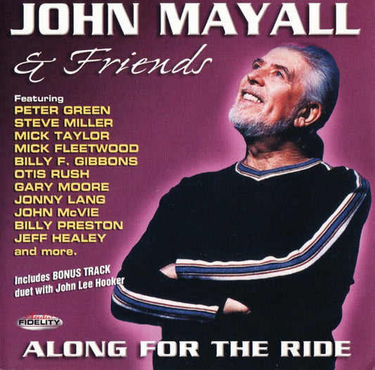 John Mayall & Friends - Along For The Ride SACD | Near Mint (NM) Near Mint (NM) - BLUES / USED *NEAR MINT*