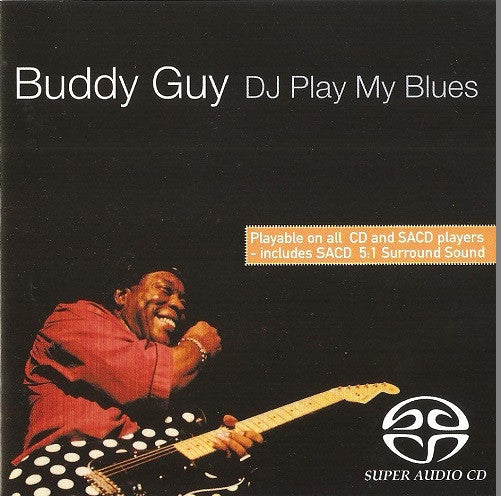 Buddy Guy - D. J. Play My Blues (SACD) | USED - BLUES / USED *NEAR MINT*