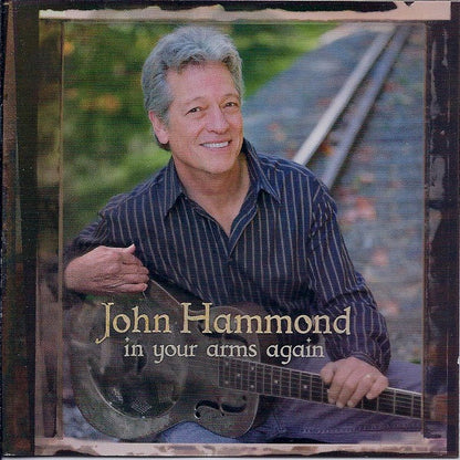 John Hammond - In Your Arms Again (CD) | USED - BLUES / USED *NEAR MINT*