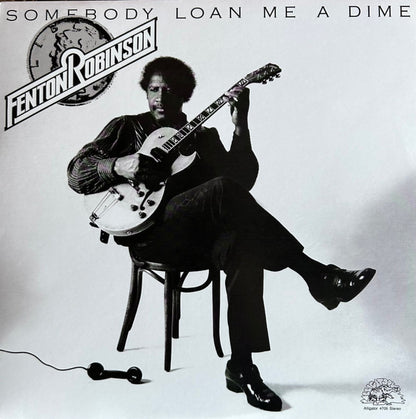 Fenton Robinson - Somebody Loan Me A Dime | Mint (M) Mint (M) - BLUES