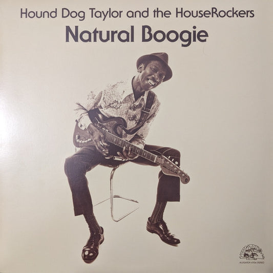 Hound Dog Taylor & The House Rockers Natural Boogie LP Mint (M) Mint (M)