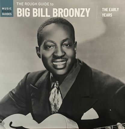Big Bill Broonzy - The Rough Guide To Big Bill Broonzy: The Early Years | Mint (M) Mint (M) - BLUES