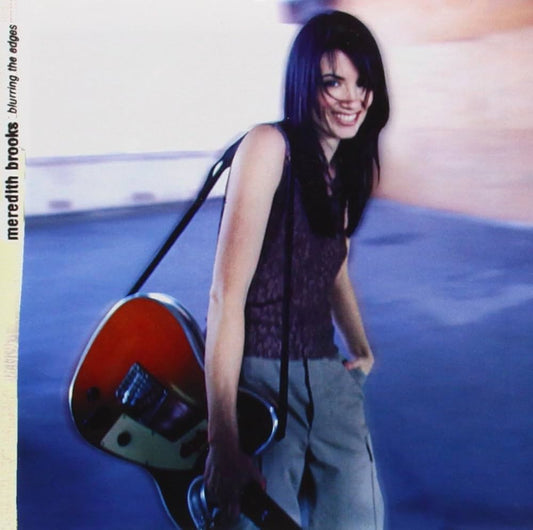 Meredith Brooks - Blurring The Edges [LP] |