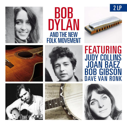 BOB DYLAN & THE NEW FOLK MOVEMENT - Bob Dylan & The New Folk Movement |
