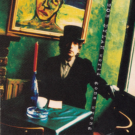 Bob Dylan - World Gone Wrong |