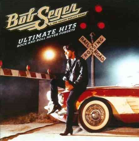 Bob Seger & The Silver Bullet Band - Ultimate Hits: Rock and Roll Never Forgets (2 Cd's) |