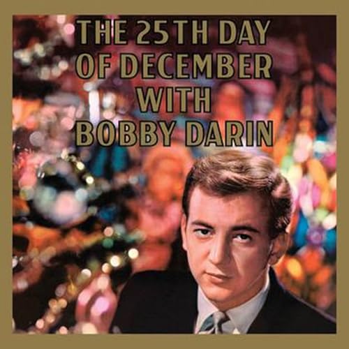 Bobby Darin - The 25Th Day Of December (180 Gram Audiophile Vinyl/) (Limited Edition) |