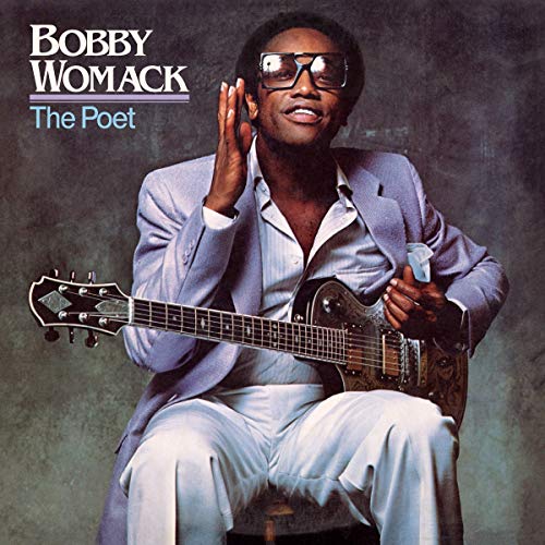 Bobby Womack - The Poet (40th Anniversary 180g VINYL LP) | NEW - FUNK/SOUL *NEW*