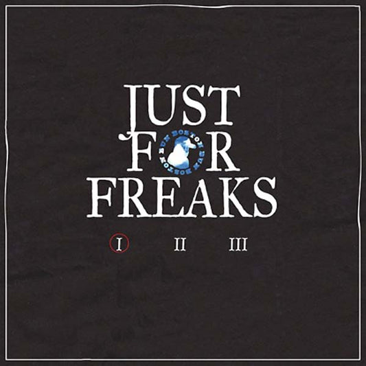 Just for Freaks I |