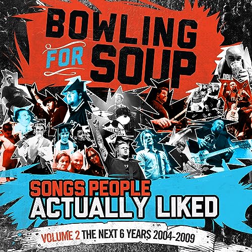 Songs People Actually Liked - Volume 2 - The Next 6 Years (2004-2009) |