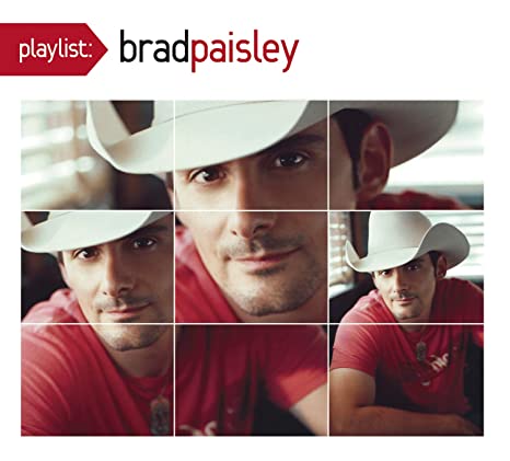 Brad Paisley - Playlist: The Very Best of Brad Paisley |