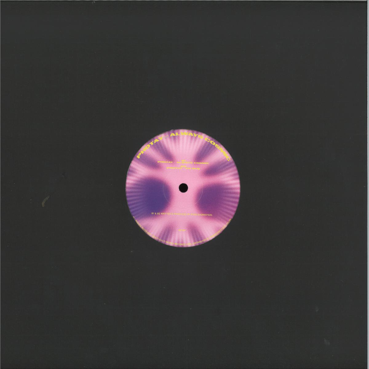 Photay - Always Cosmic (VINYL 12" Multi Culti MC091) | NEW - BREAKS *NEW*