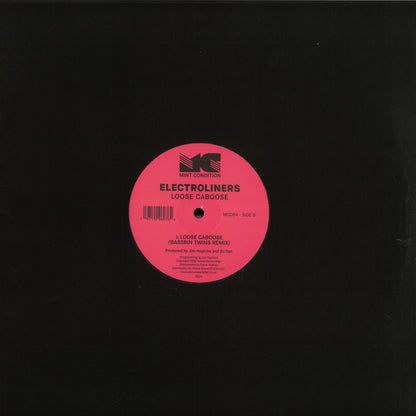 Electroliners - Loose Caboose (VINYL 12" Mint Condition) | NEW - BREAKS *NEW*