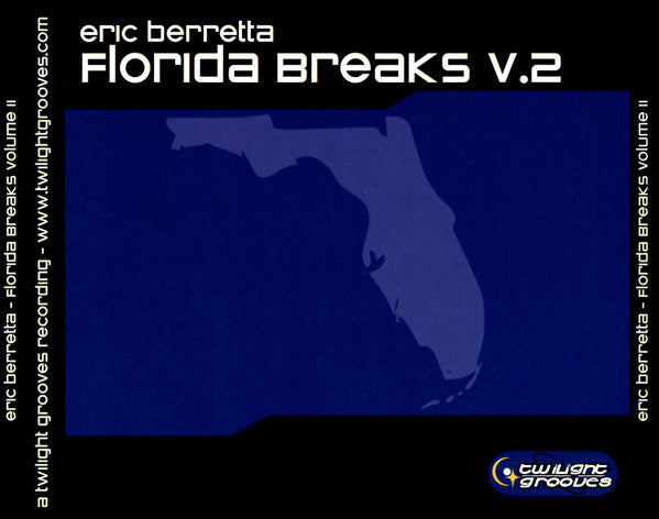 Eric Berretta - Florida Breaks V.2 (CD TWILIGHT GROOVES TGCD02 2001) | USED Excellent+ (EX+) Excellent (EX) - BREAKS / USED *EXCELLENT+*
