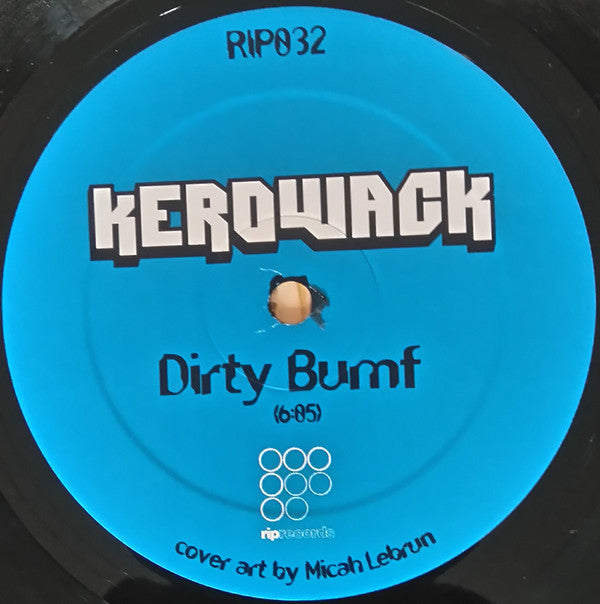 Kerowack - Dirty Bumf | Near Mint (NM) Near Mint (NM) - BREAKS / USED *NEAR MINT*