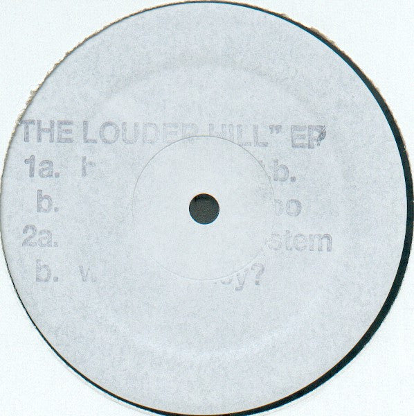 The Louder Hill E.P. (12" VINYL) | Near Mint (NM or M-) Generic - BREAKS / USED *NEAR MINT*