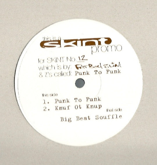 Fatboy Slim - Punk To Funk (VINYL 12" SKINT SKINT 12 1996) | Very Good Plus Plus (VG++) Very Good Plus (VG+) - BREAKS / USED *VERY GOOD++*