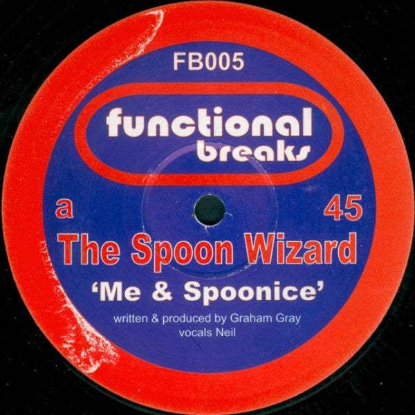 The Spoon Wizard - Me & Spoonice (VINYL 12" FUNCTIONAL BREAKS FB 005 2001) | USED Very Good Plus (VG+) Excellent (EX) - BREAKS / USED *VERY GOOD+*