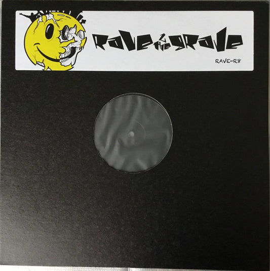 Rave 2 The Grave Anthem / Liquid Is Liquid 12" Mint (M) Mint (M)