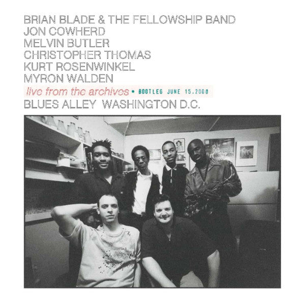 Brian Blade Fellowship Live From The Archives • Bootleg June 15, 2000 Stoner Hill Records And Press 2xLP, Album, Ltd, Num Mint (M) Mint (M)