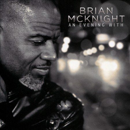 Brian Mcknight - AN EVENING WITH BRIA |