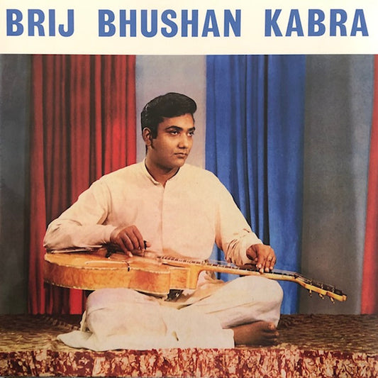 Brij Bhushan Kabra - Brij Bhushan Kabra (VINYL LP His Master's Voice ECLP-2342) | Mint (M) Mint (M) - WORLD *SEALED*