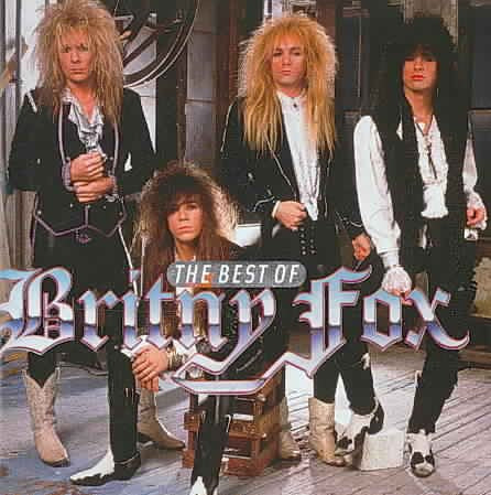 Britny Fox - The Best Of Britny Fox |