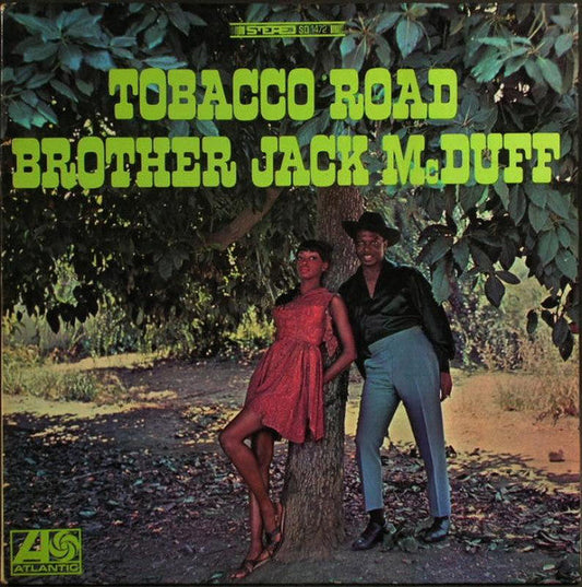 BROTHER JACK MCDUFF - Tobacco Road |