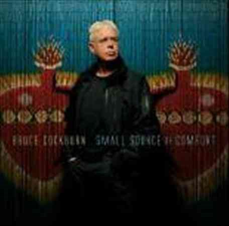 Bruce Cockburn - SMALL SOURCE OF COMFORT |
