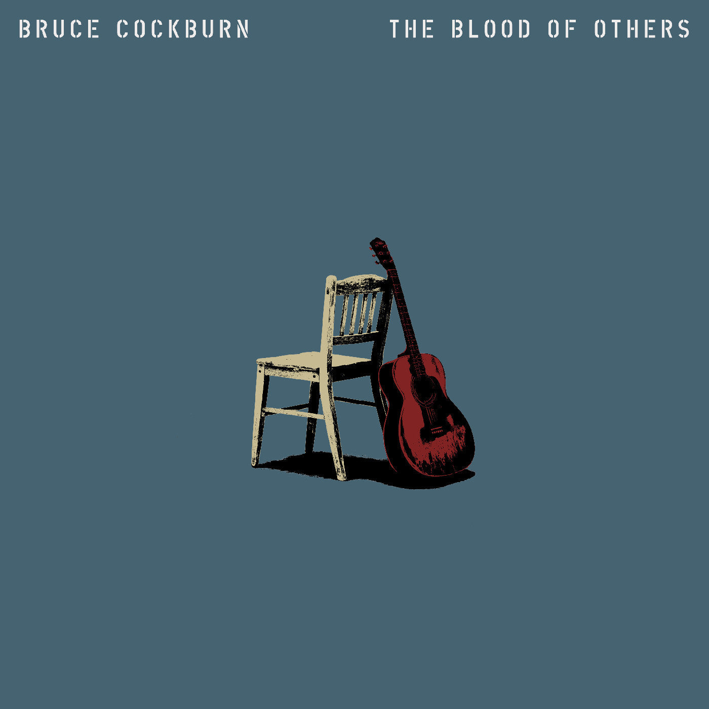 Bruce Cockburn - The Blood Of Others |