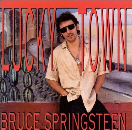 Bruce Springsteen - LUCKY TOWN |
