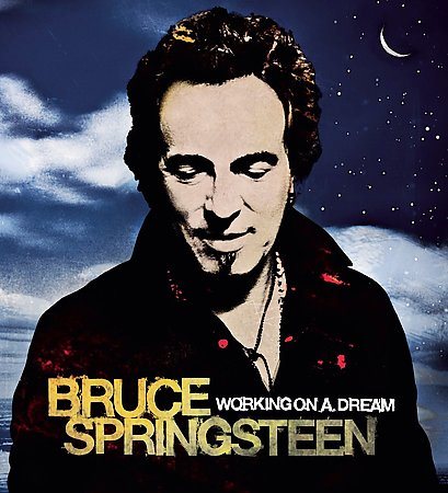 Bruce Springsteen - WORKING ON A DREAM |