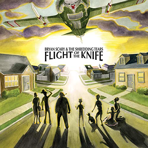 Bryan Scary & The Shredding Tears - Flight Of The Knife [LP] |