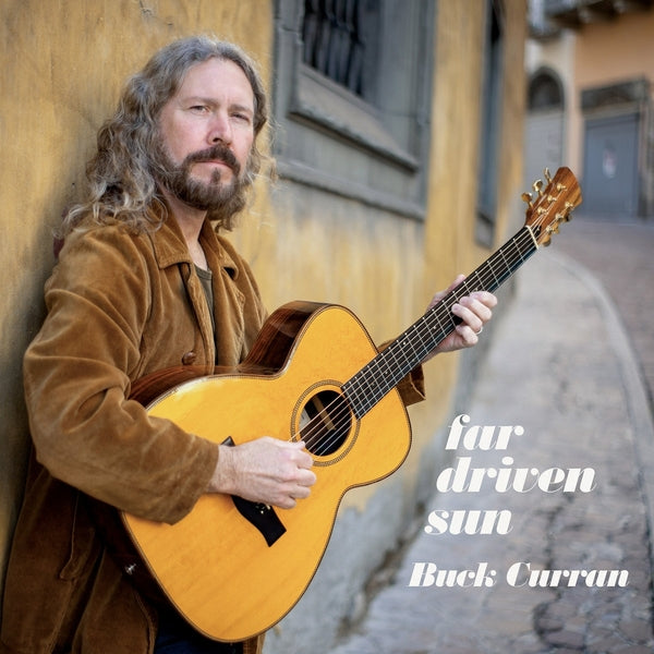 BUCK CURRAN - Far Driven Sun [CD] |