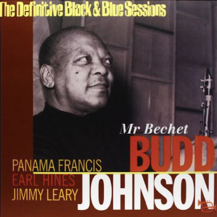 Budd Johnson - Mr Bechet |
