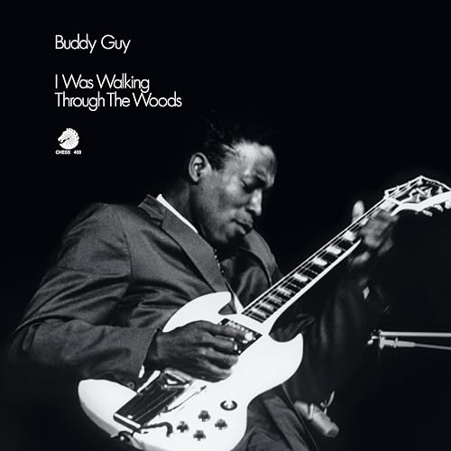 Buddy Guy - I Was Walking Through The Woods (Chess Acoustic Sounds Series) [180G Lp] |