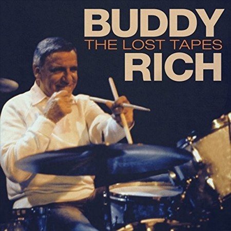 Buddy Rich - The Lost Tapes (180 Gram Vinyl) |