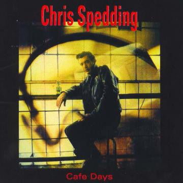 Spedding, Chris - Cafe Days (CD) |