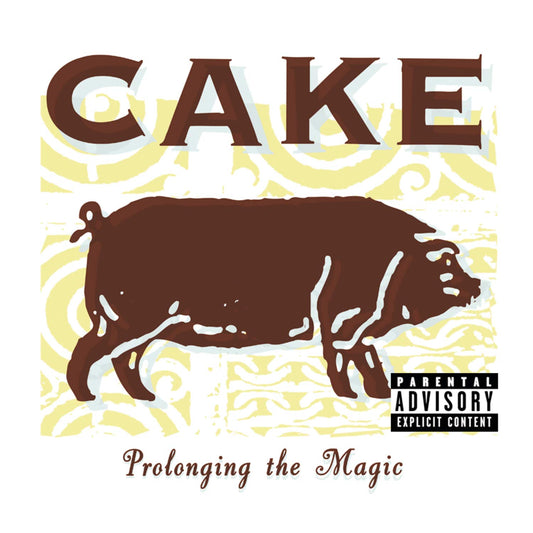 Cake - Prolonging The Magic |