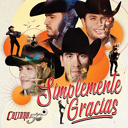 Calibre 50 - Simplemente Gracias |