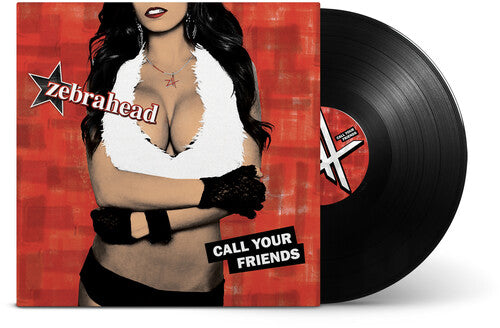 ZEBRAHEAD - Call Your Friends |