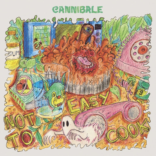 CANNIBALE - Not Easy To Cook |