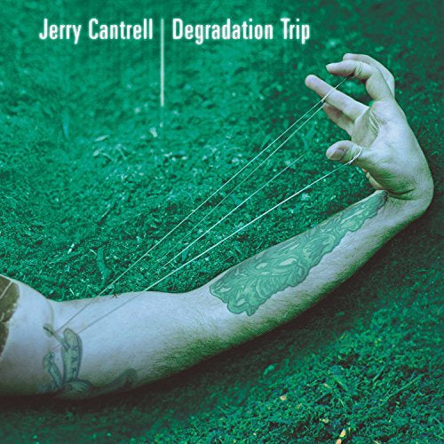 CANTRELL, JERRY - DEGRADATION TRIP -HQ- |
