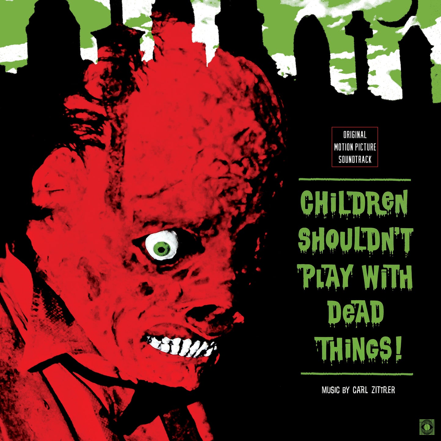 Carl Zittrer - Children Shouldn'T Play With Dead Things |